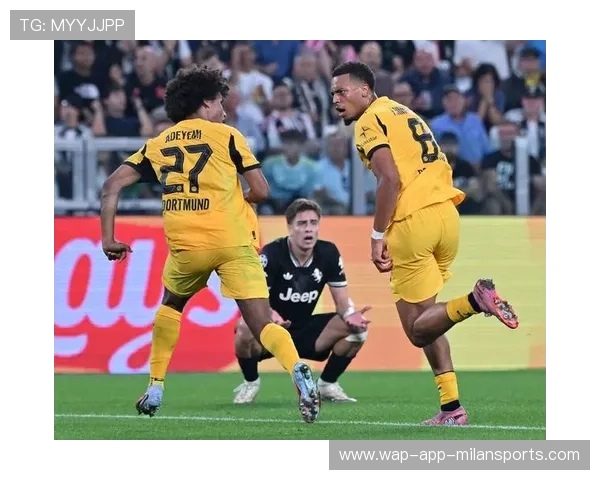 尤文大战多特，年轻核心迎来大考！，尤文图斯对多特蒙德欧冠决赛